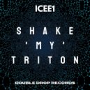 ICEE1 - SHAKE! (my triton) (3rd Mark)
