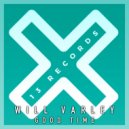 Will Varley - Good Time (Original Mix)