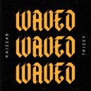 KaizzaB & Trizzy - Waved (Original Mix)
