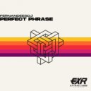 Fernandeesdj - Perfect Phrase (Original Mix)