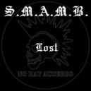 S.M.A.M.B. - Lost (Original Mix)