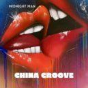 Midnight Man - China Groove (Original Mix)