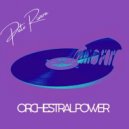 Pato Rivera - Orchestral Power (Original Mix)