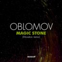 Oblomov - Magic Stone