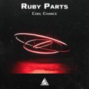Ruby Parts - Cool Chance ()