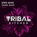 Stev Dive - Same Man