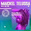 Maickel Telussa - Spell On You
