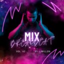 JJMillon - Breakbeat Mix (Vol. 62)