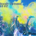 Le Blood - Bloody Dream Vol #2 (Festival Mix Thème 80s) ()