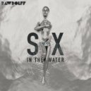 Rawdolff - SX In The Water (Extended)