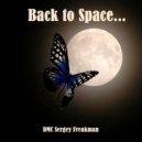 DMC Sergey Freakman - Back to Space ()
