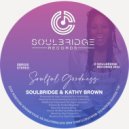 Soulbridge & Kathy Brown - Someday