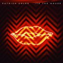 Patrick Coles - It\'s The House (Original Mix)