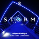 Bruno Motta & Pandastic - Only For The Night (Extended Mix)
