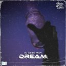 DJ Alex Man - Dream