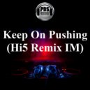 PDS - Keep On Pushing (Hi5 Remix Instrumental)