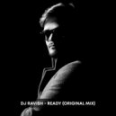 Dj Ravish - Ready ()