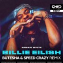 Armani White - Billie Eilish (Butesha & Speed Crazy Radio Edit)