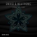 Onivid & Neutronic - Living History (Original Mix)