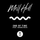 Mell Hall Ft. Sahara Beck - End Of Time