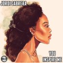 Jordi Cabrera - You Inspire Me
