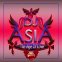 Dj Asia - The Age Of Love (Mix)
