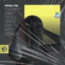Papa Tin - Can\'t Get You Out of My Head (Original Mix)