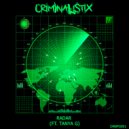 CRIMINALISTIX & Tanya G - RADAR (Original Mix)