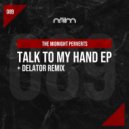 The Midnight Perverts - Talk to my hand ft Loulou Ferrari (Delator Remix)