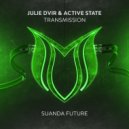 Julie Dvir & Active State - Transmission (Extended Mix)