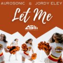 Aurosonic & Jordy Eley - Let Me
