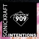 Sonickraft - Intentions (Original Mix)