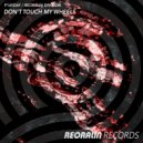 P1ayday, Reoralin Division - Dont Touch My Wheels (Original Mix)