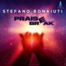 Stefano Bonaiuti - Praise Break