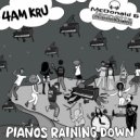 4am Kru, McDonald & Jannetta - Pianos Raining Down