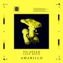Yo Speed & Iain Rees - Amarillo (Original Mix)