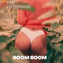 The Veterans - Boom Boom