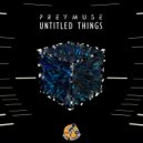 Preymuse - Untitled Things (Original Mix)