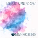 N0ises B.D - 3Pac (PINK FX Remix)