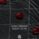DJ SO4 & Sobnoize - Bount To Me