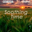 Aleh Famin - Soothing Time (Original Mix)