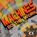 The Fantastic Plastics - Machines Do the Work