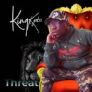 King Kgotso - Threat ()