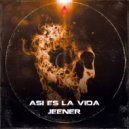 Jeener - Así Es La Vida (Extended Mix)