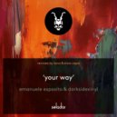 Emanuele Esposito, Darksidevinyl - Your Way