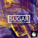 Mr Black & Blue - Sugar
