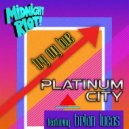 Platinum City - Try My Love