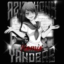 Azizphonk & LXKVXN - Yandere