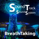 SoundTrack SoundSystem - Breathtaking (Original Mix)