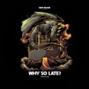 BitMan (Br) - Why So Late? (Extended Mix)
